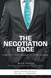 The Negotiation Edge - Compete, Collaborate, Compromise