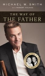 The Way of the Father - Lessons from My Dad, Truths about God