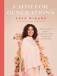 Faith for Generations - 50 Devotions to Ignite a Passion for Christ Through Love and Worship