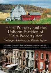 Heirs' Property and the Uniform Partition of Heirs Property Act - Challenges, Solutions, and Historic Reform