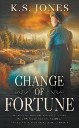 Change of Fortune - A Historical Western Romance Novel