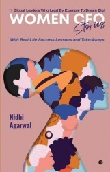 Women CFO Stories - 11 Global Leaders Who Lead By Example To Dream Big!