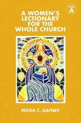 A Women's Lectionary for the Whole Church - Year A
