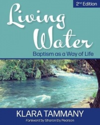 Living Water - Baptism as a Way of Life