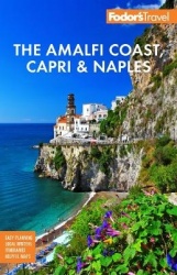 Fodor's the Amalfi Coast, Capri&Naples