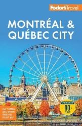 Fodor's Montreal & Quebec City