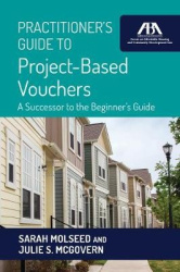 Practitioner's Guide to Project-Based Vouchers - A Successor to the Beginner's Guide