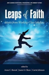 Leaps of Faith - Stories from Working-Class Scholars