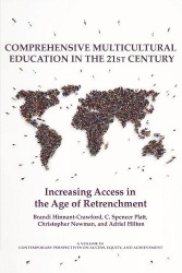 Comprehensive Multicultural Education in the 21st Century - Increasing Access in the Age of Retrenchment