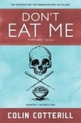 Don't Eat Me - A Dr. Siri Paiboun Mystery #13