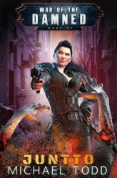 Juntto - War of the Damned Book 7