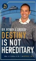 Destiny Is Not Hereditary - How Becoming A Better You Impacts Others