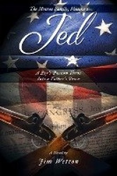 Jed - A Boy's Passion Turns Into a Father's Peace