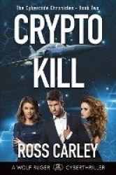 Cryptokill - Book Two of the Cybercode Chronicles