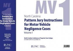 North Carolina Pattern Jury Instructions for Mot - Volume 1