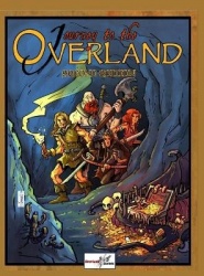Journey To The Overland - Second Edition