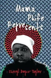 Mama Phife Represents - A Memoir