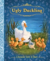 Ugly Duckling - A Keepsake Story to Share