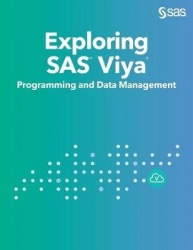 Exploring SAS Viya - Programming and Data Management