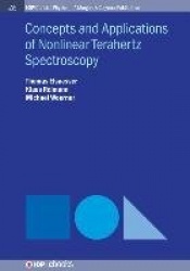 Concepts and Applications of Nonlinear Terahertz Spectroscopy
