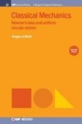 Classical Mechanics, Volume 3 - Newton's Laws and Uniform Circular Motion