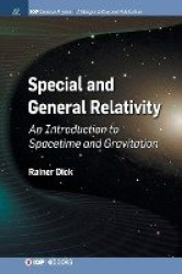 Special and General Relativity - An Introduction to Spacetime and Gravitation