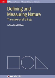 Defining and Measuring Nature - The Make of All Things