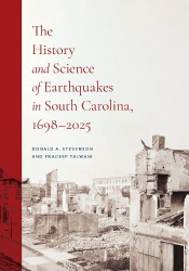The History and Science of Earthquakes in South Carolina, 1698–2025