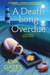 A Death Long Overdue - A Lighthouse Library Mystery