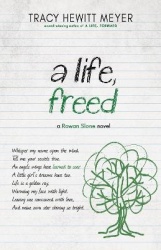 A Life, Freed