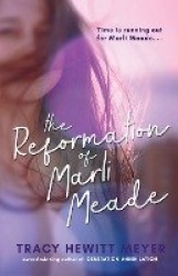 The Reformation Of Marli Meade