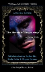 The Picture of Dorian Gray (Academic Edition) - With Introduction, Author Bio, Study Guide & Chapter Quizzes