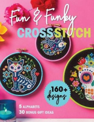 Fun&Funky Cross Stitch
