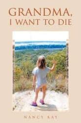 Grandma, I Want to Die