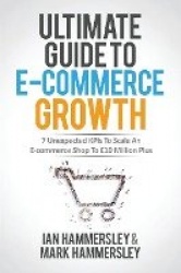 Ultimate Guide To E-commerce Growth - 2024 Edition