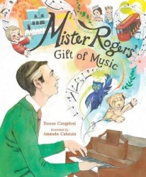 Mister Rogers'Gift of Music