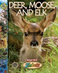 Deer, Moose, and Elk