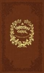 A Christmas Carol - A Facsimile of the Original 1843 Edition in Full Color