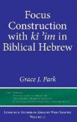 Focus Construction with kî'im in Biblical Hebrew