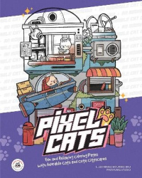 Pixel Cats - Fun and Relaxing Coloring Pages with Adorable Cats and Cute Cityscapes