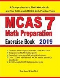 MCAS 7 Math Preparation Exercise Book - A Comprehensive Math Workbook and Two Full-Length MCAS 7 Math Practice Tests