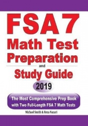 FSA 7 Math Test Preparation and Study Guide - The Most Comprehensive Prep Book with Two Full-Length FSA Math Tests