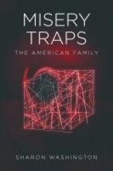 Misery Traps - The American Family