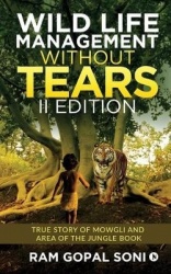 Wild Life Management Without Tears - II Edition