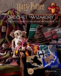 Harry Potter: Crochet Wizardry - The Official Harry Potter Crochet Pattern Book