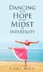Dancing with Hope in the Midst of Infertility