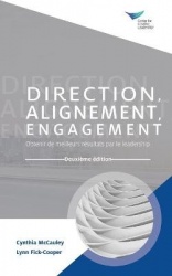 Direction, Alignment, Commitment - Achieving Better Results through Leadership, Second Edition (French)