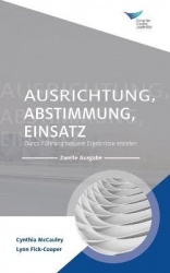 Direction, Alignment, Commitment - Achieving Better Results through Leadership, Second Edition (German)