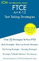 FTCE Art K-12 - Test Taking Strategies - FTCE 001 Exam - Free Online Tutoring - New 2020 Edition - The latest strategies to pass