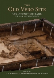 The Old Vera Site (8IR009) - One Hundred Years Later, the 2014 - 2017 Excavations